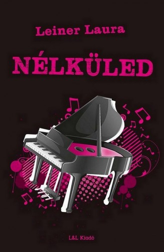 Nélküled - Bexi sorozat 4.kötet akciós termékkép 1