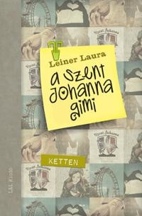 Leiner Laura - A Szent Johanna gimi 6.- Ketten akciós termékkép 1
