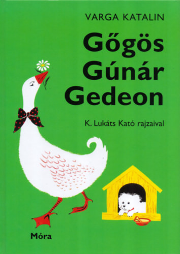 Gőgös Gúnár Gedeon akciós termékkép 1