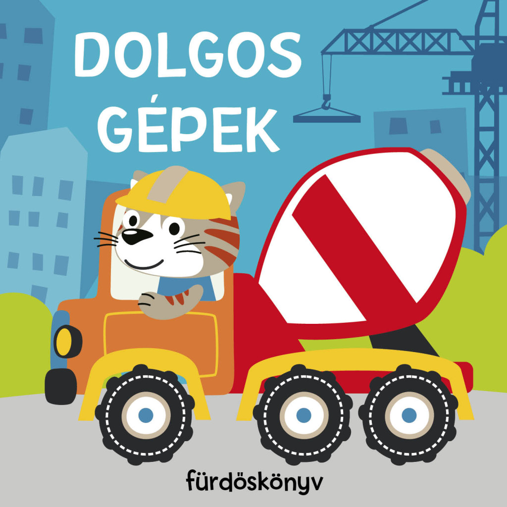 Dolgos gépek - fürdőskönyv akciós termékkép 1