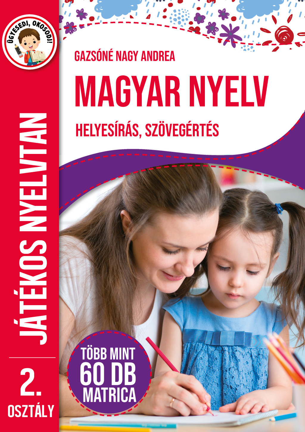 Magyar nyelv - Helyesírás, szövegértés - játékos nyelvtan 2.osztály  akciós termékkép 1