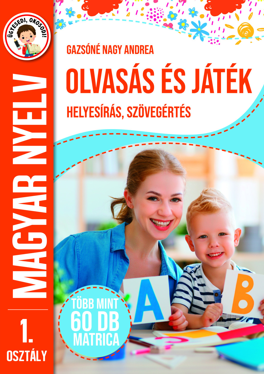Magyar nyelv - Olvasás és játék /Új akciós termékkép 1