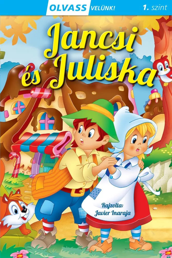 Jancsi és Juliska - Olvass velünk! (1. szint ) akciós termékkép 1