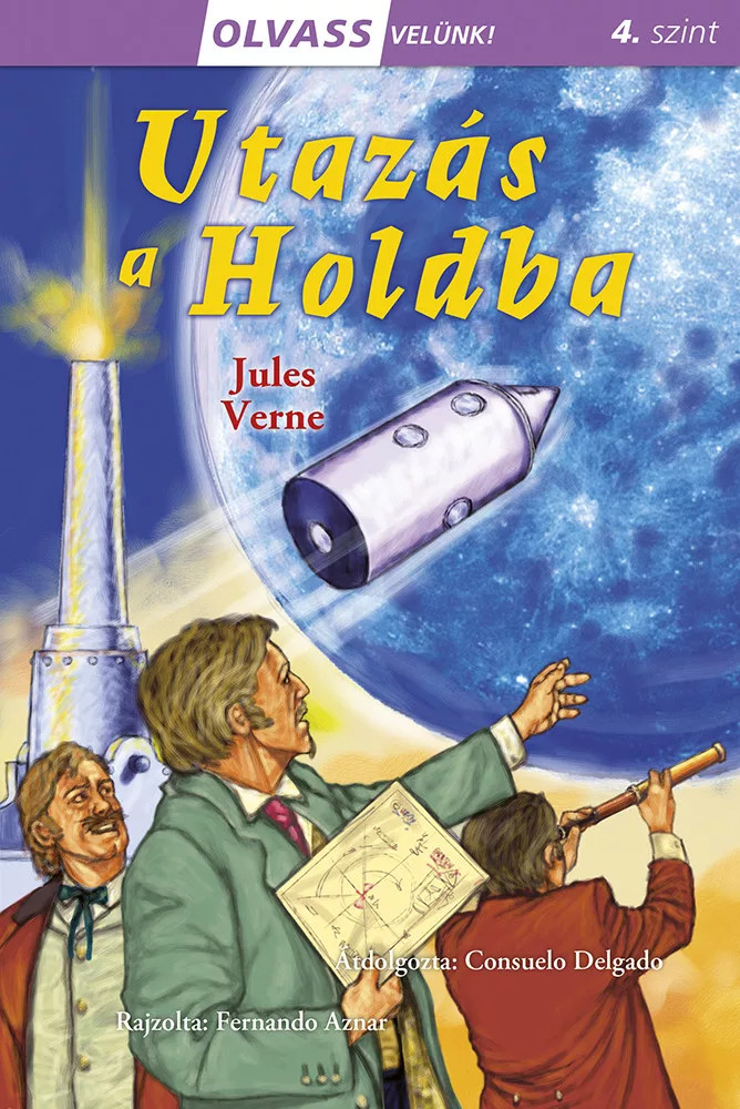 Utazás a Holdba - Olvass velünk! (4.szint) akciós termékkép 1