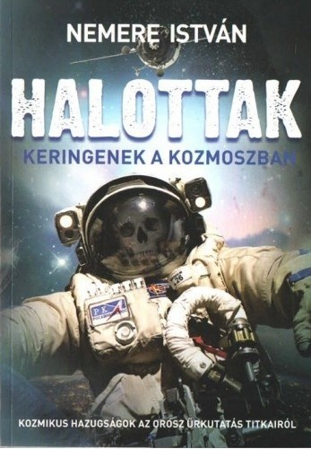 Halottak keringenek a kozmoszban akciós termékkép 1